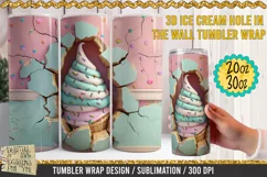 3D Ice Cream Hole in the Wall Tumbler Wrap is a professional design that is available at 300dpi PNG to use for sublimation of tumblers. Avalaible for 30oz and 20oz sizes.