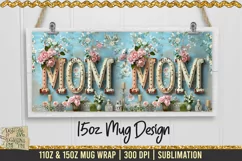 3D Vintage Mom Mug Wrap is a professional design that is available at 300dpi PNG to use for Sublimation on mugs.