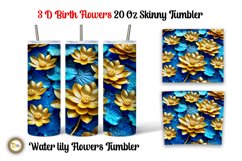 3D Water lily July Flower 20 Oz Skinny Tumbler Product Image 1