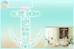 You Be The Anchor I'Ll Be The Wings Quote SVG Product Image 1