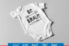 Be Brave Little One - SVG DXF JPG PNG EPS Product Image 2