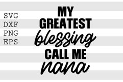 My greatest blessing call me nana SVG Product Image 1