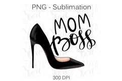 Mom Boss Sublimation Design Product Image 1