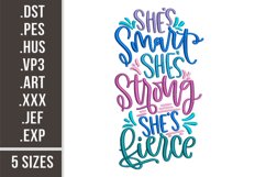She's Smart, Strong, Fierce| Embroidery Design Product Image 1