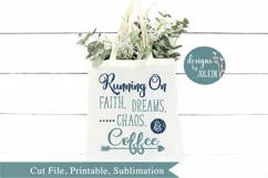 Running on faith, dreams, chaos and coffee SVG, png, eps, Product Image 3