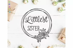 Littlest sister svg, siblings svg, lil sister svg Product Image 2