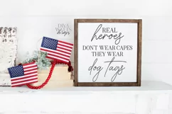 Real Heroes Don't Wear Capes They Wear Dog Tags - Military Product Image 1
