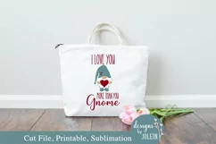 More than you Gnome SVG, Sublimation, Printable Product Image 2