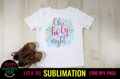 Oh Holy Night Christmas Sublimation I Holiday Sublimation Product Image 2