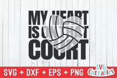 Volleyball SVG | My Heart is on That Court | Volleyball Mom Product Image 2
