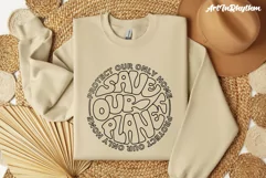 Save our planet Svg, Earth Day Svg, Protect our only home Product Image 5