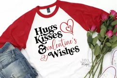 Hugs Kisses & Valentine's Wishes - Cut File - SVG Shirt Sign Product Image 1