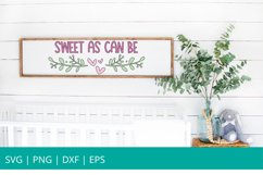 Sweet as Can Be SVG, Nursery SVG, Glowforge SVG, SVG Product Image 1