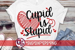 Valentine&#039;s Day | Cupid is Stupid SVG DXF EPS Product Image 1