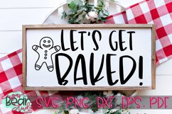 Let's Get Baked - A Christmas SVG Product Image 1