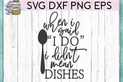 When I Said "I Do" SVG DXF PNG EPS Cutting File Product Image 2