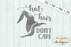Hat Hair Don't Care Witch Hat Halloween SVG DXF Files Product Image 2