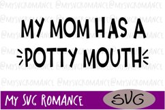 My Mom Has a Potty Mouth SVG DXF PNG EPS Product Image 2