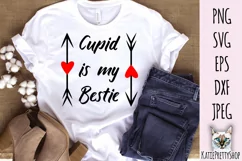 Cupid is my Bestie, Love Svg cut file. Product Image 1