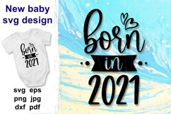 Born in 2021 newbaby svg card with hearts, baby shower Product Image 1