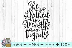 She Is Clothed In Strength & Dignity SVG DXF PNG EPS Product Image 2