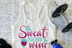 Sweat now wine later workout SVG, fitness and exercise Product Image 2