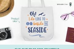 Oh I do like to be beside the seaside - Seaside SVG Product Image 3