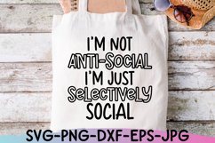 Sarcastic SVG |I'm Not Anti-Social | Funny Shirt Design Product Image 2