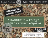 A Garden is A Friend, Gardener Quote Saying SVG DXF JPG PNG Product Image 4