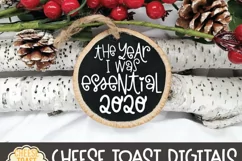 2020 Christmas Ornament SVG | The Year I Was Essential Product Image 2
