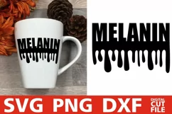 Melanin svg, Black woman svg, Dripping Words, Africa vector Product Image 1