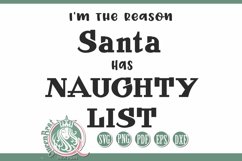 SVG | I&#039;m The Reason For Naughty List Product Image 3