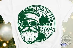 I Do It All For The Ho's | Funny Christmas Svg | Santa Svg Product Image 1