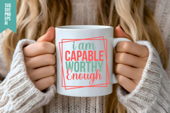 I Am Capable Worthy Enough Svg, Funny Sarcastic Svg Product Image 3