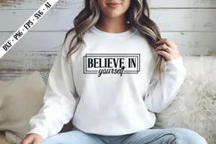 Believe in Yourself Svg, Motivation Svg Designs Product Image 3