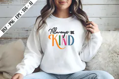 Always Be Kind Svg, Motivation Svg Designs Product Image 3