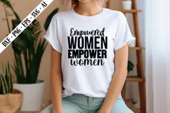 Empowered Women Empower Women Svg, Inspirational Svg Designs Product Image 3