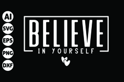 Believe In Yourself Svg, Inspirational Svg Product Image 1