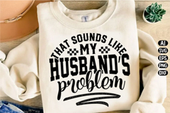 My Husband's Problem Svg Design Product Image 3
