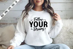 Follow Your Dreams Svg, Motivation Svg Designs Product Image 3