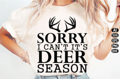 Sorry I Can't It's Deer Season Svg Design Product Image 3