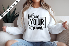 Follow Your Dreams Svg, Motivation Svg Designs Product Image 2