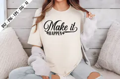 Make It Happen Svg, Motivation Svg Designs Product Image 3