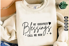 My Greatest Blessings Call Me Mom Svg Design Product Image 3