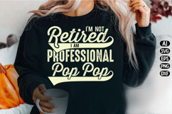 I'm Not Retired Retirement Gift Svg Design Product Image 3