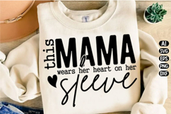 This Mama Wears Her Heart Svg Design Product Image 3