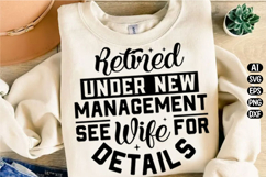 Retired Under New Management Svg Design Product Image 3
