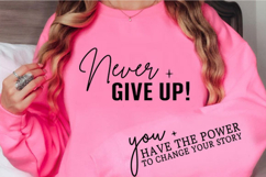 Never Give Up Positive Daily Affirmations Svg Design Product Image 3