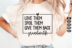 Love Them Spoil Them Give Them Back Svg Design Product Image 3