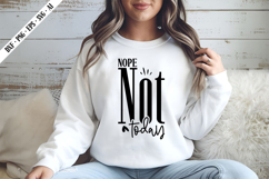 Nope Not Today Svg, Motivation Svg Designs Product Image 3